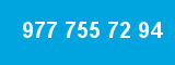 977 755 72 94